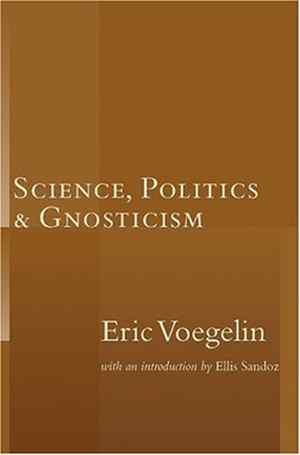 Science, Politics and Gnosticism